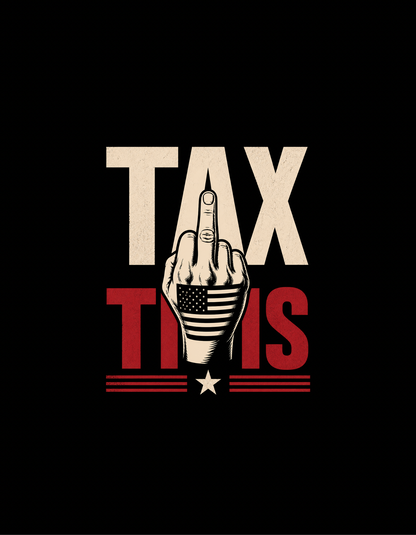 TAX THIS