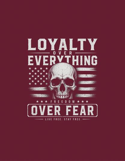 LOYALTY OVER EVERYTHING